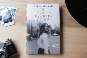 Mi nombre es Greta Godoy de Berta Bernad