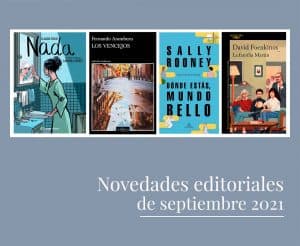 Novedades literarias de septiembre 2021