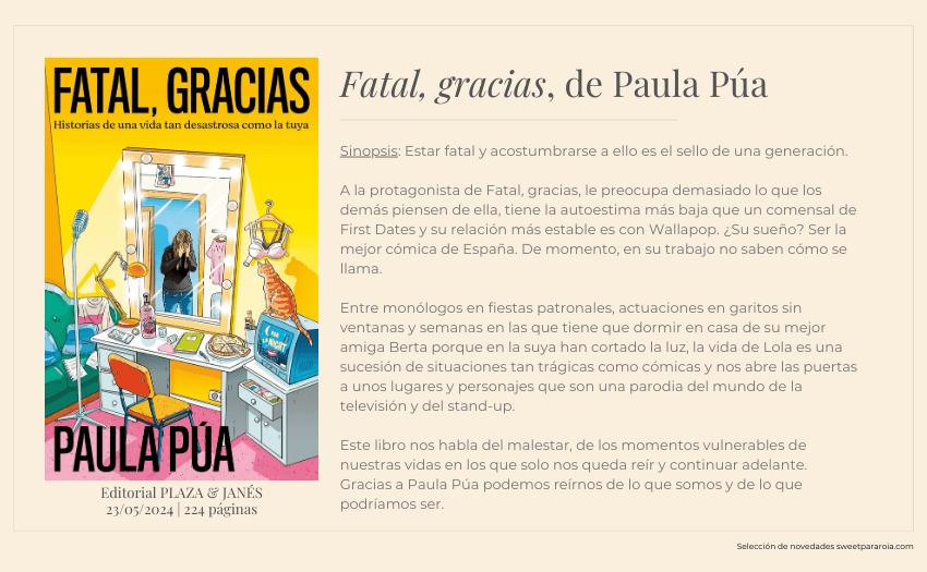 Fatal, gracias de Paula Púa