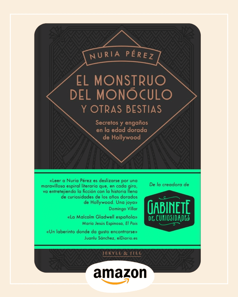 Libro El monstruo del monóculo (y otras bestias) de Nuria Pérez