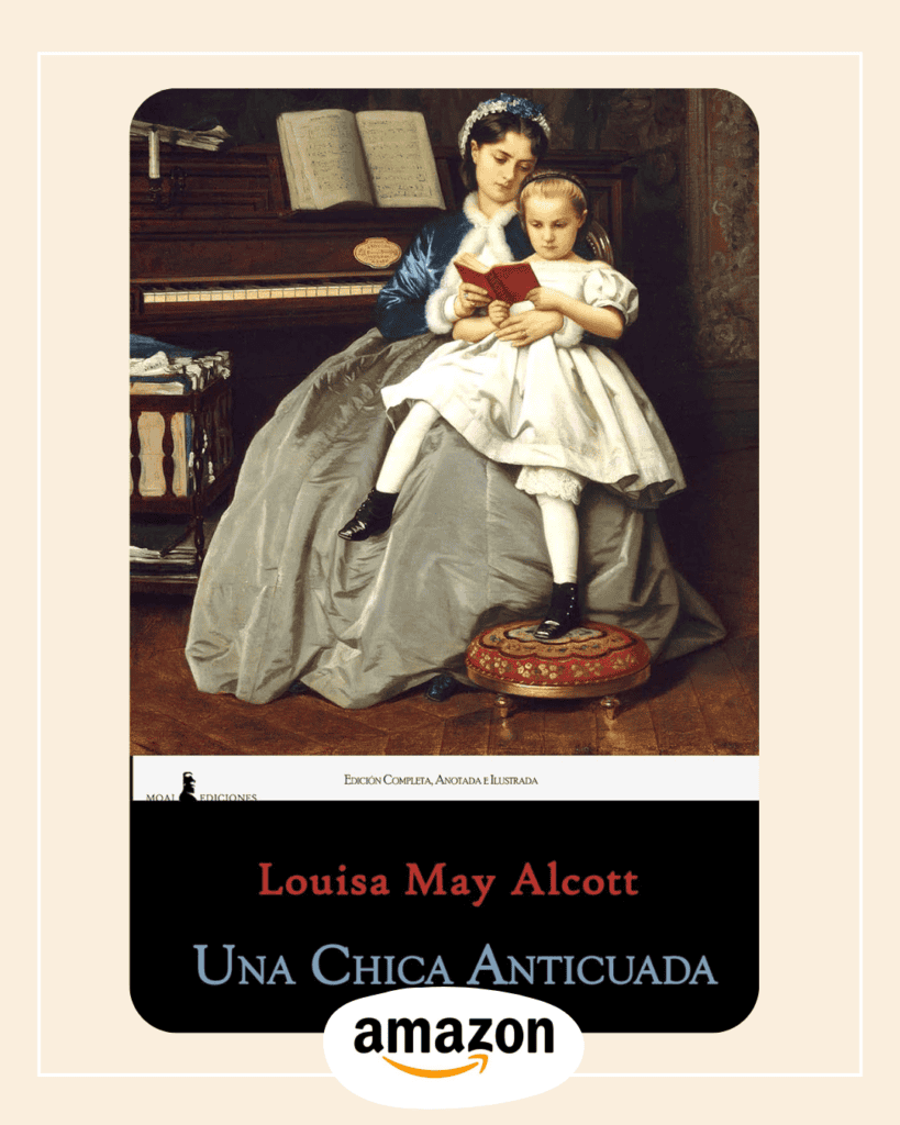 Una chica anticuada de Louisa May Alcott