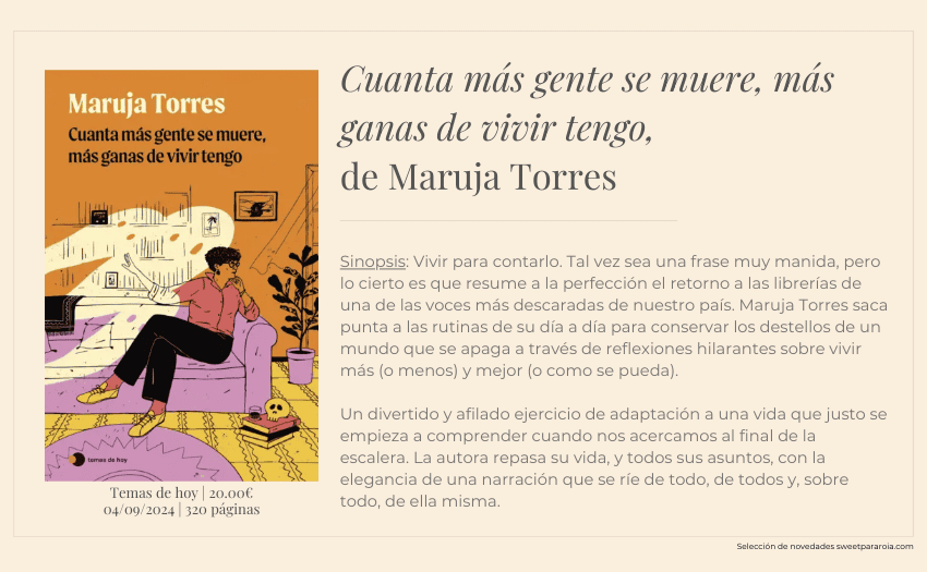 Libro Cuanta más gente se muere, más ganas de vivir tengo, de Maruja Torres
