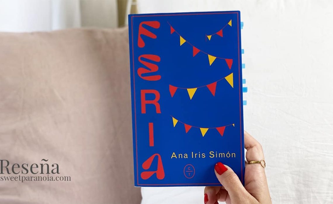 Feria de Ana Iris Simón, publicado por Círculo de Tiza