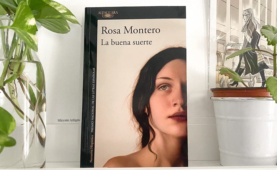 La buena suerte de Rosa Montero