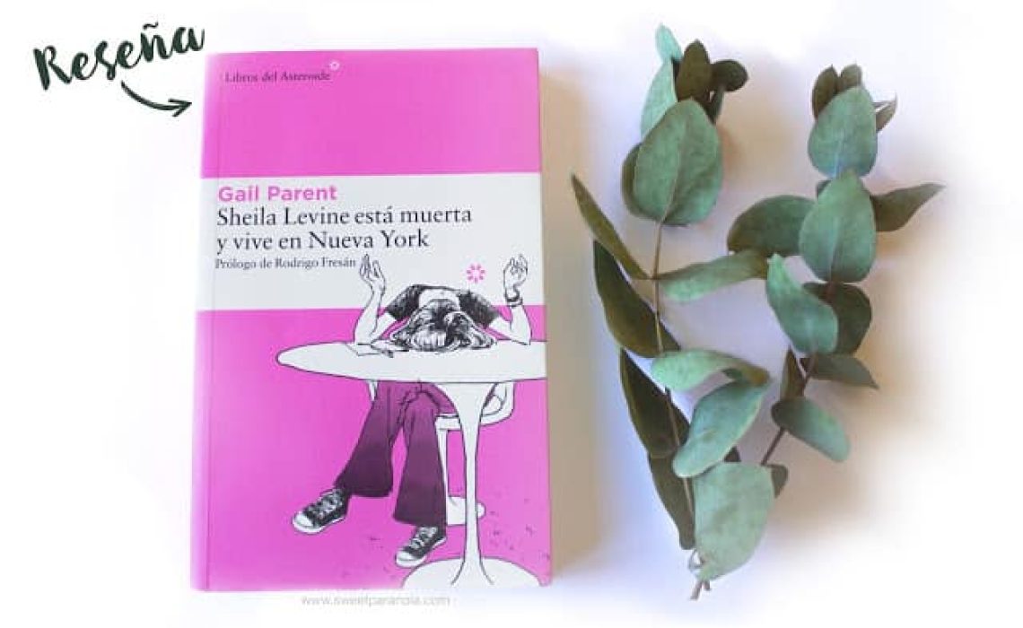 Sheila Levine está muerta y vive en Nueva York